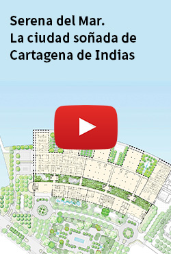 Serena del Mar. La ciudad soñada de Cartagena de Indias